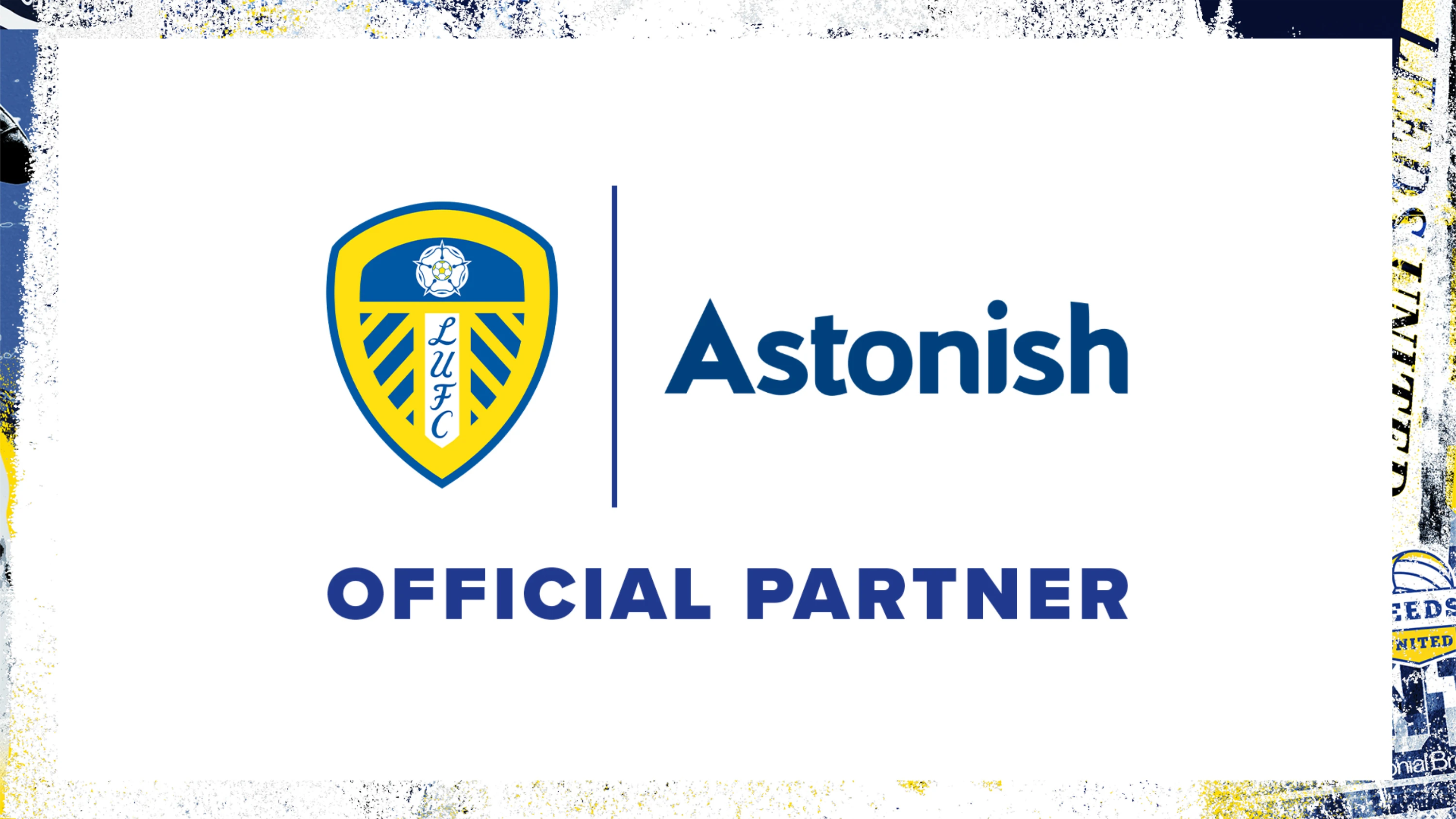 LUFC x Astonish Partner Lockup