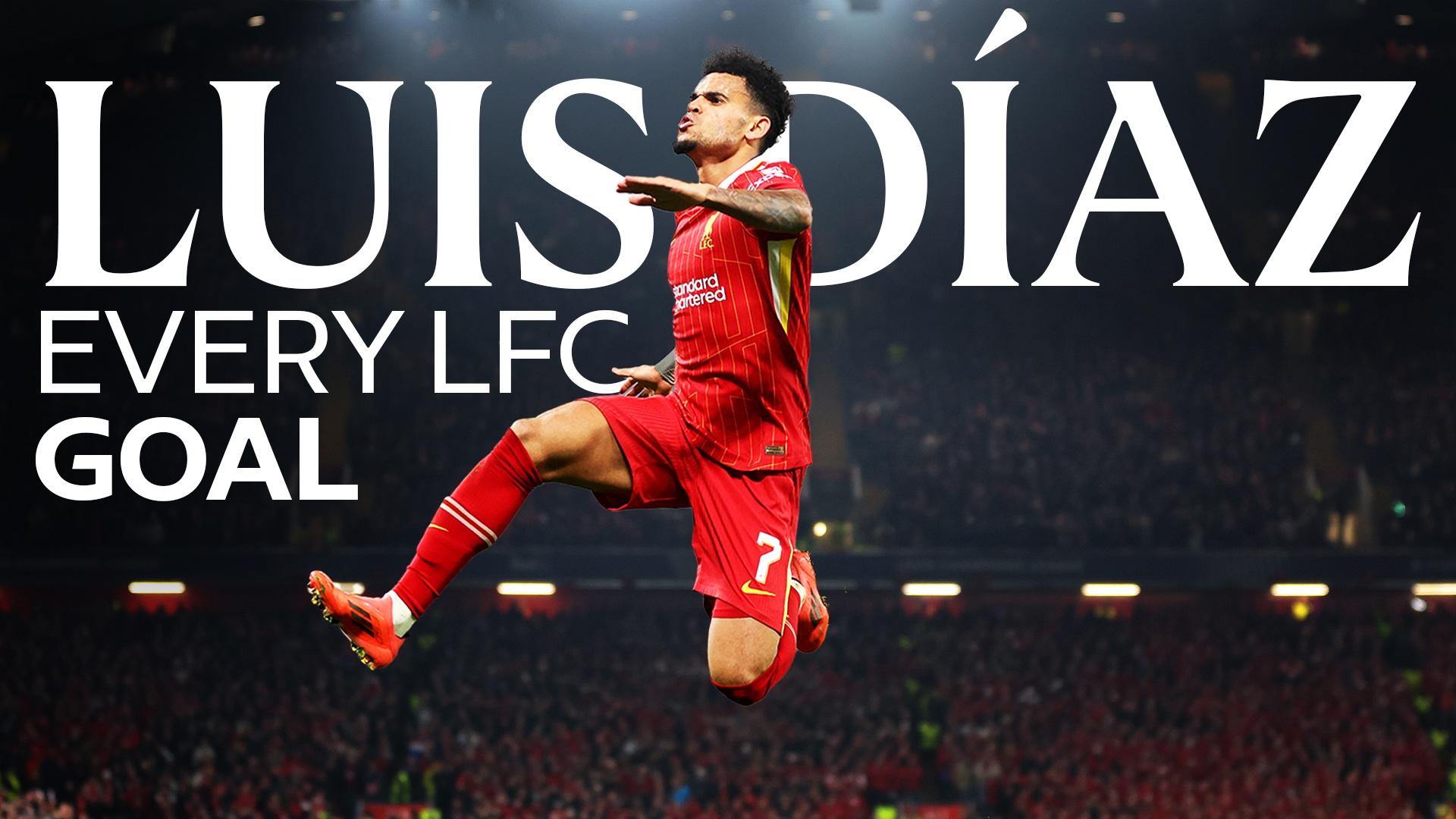 Watch all 41 of Luis Diaz's goals for Liverpool