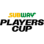 Subway Players Cup