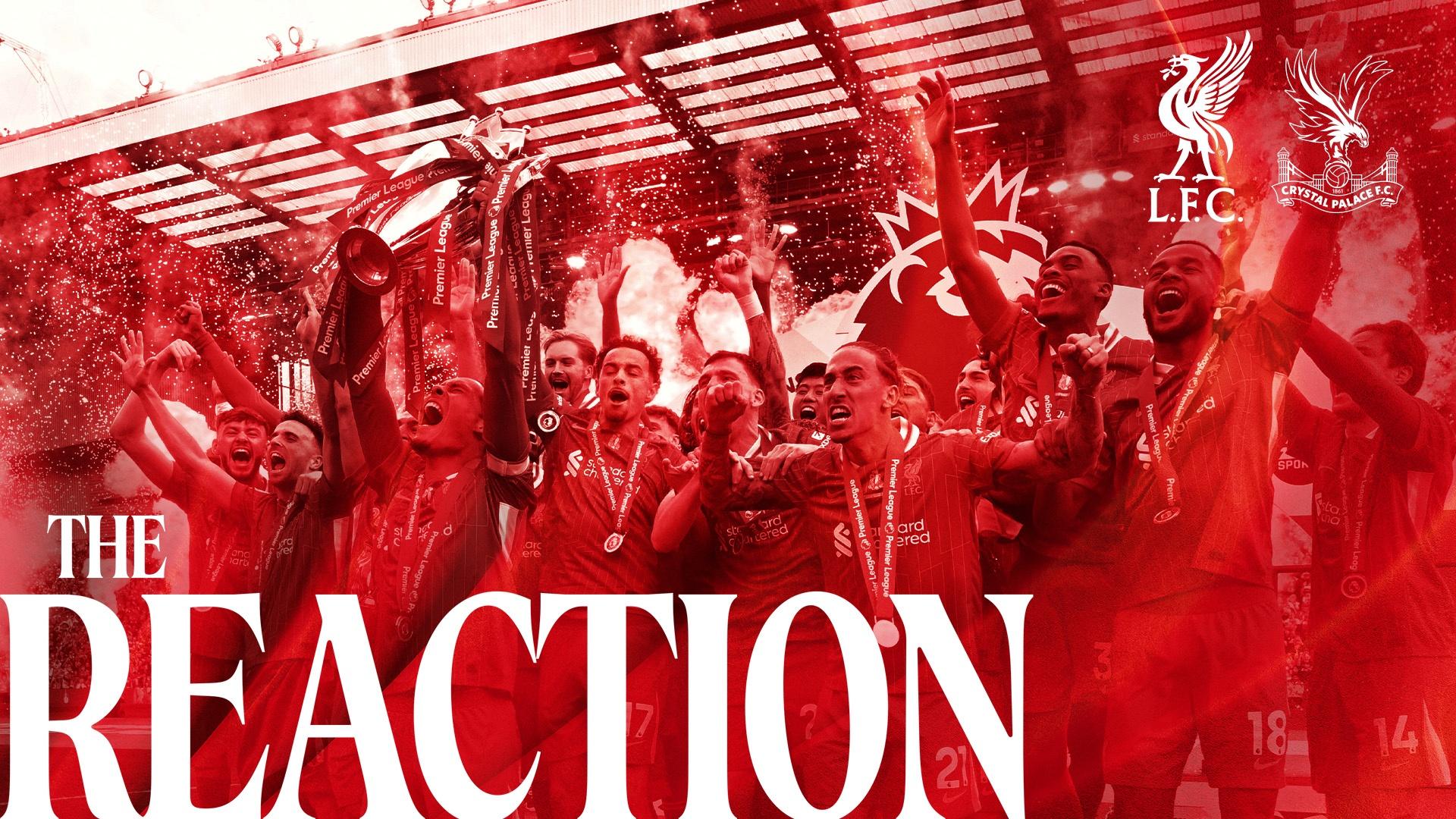 'The Reaction' podcast after Liverpool lifted the Premier League title