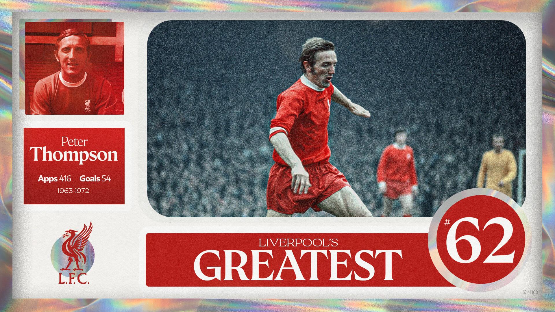 Liverpool's Greatest - No.62: Peter Thompson