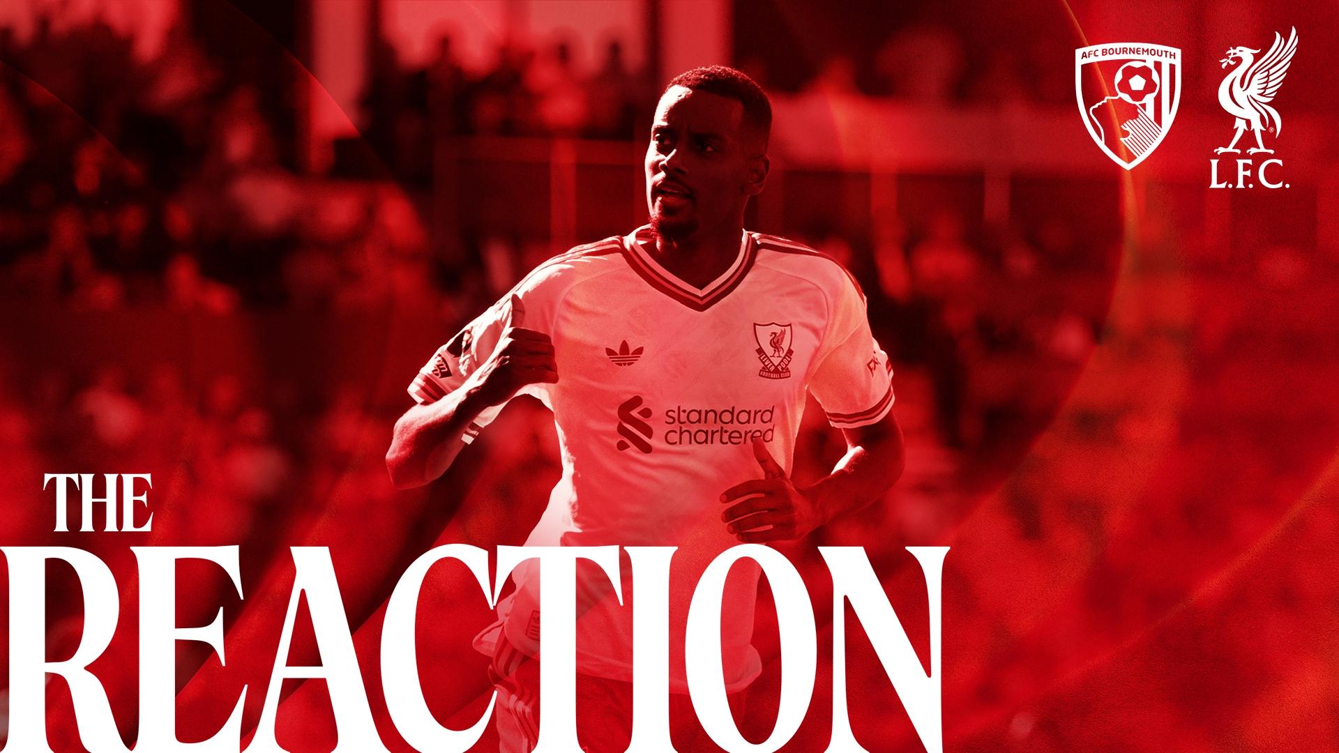 'The Reaction' podcast: Iraola, Alisson and more analyse Bournemouth 0-1 Liverpool