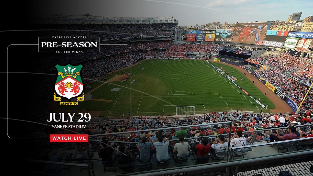 Watch live: Liverpool v Wrexham in New York