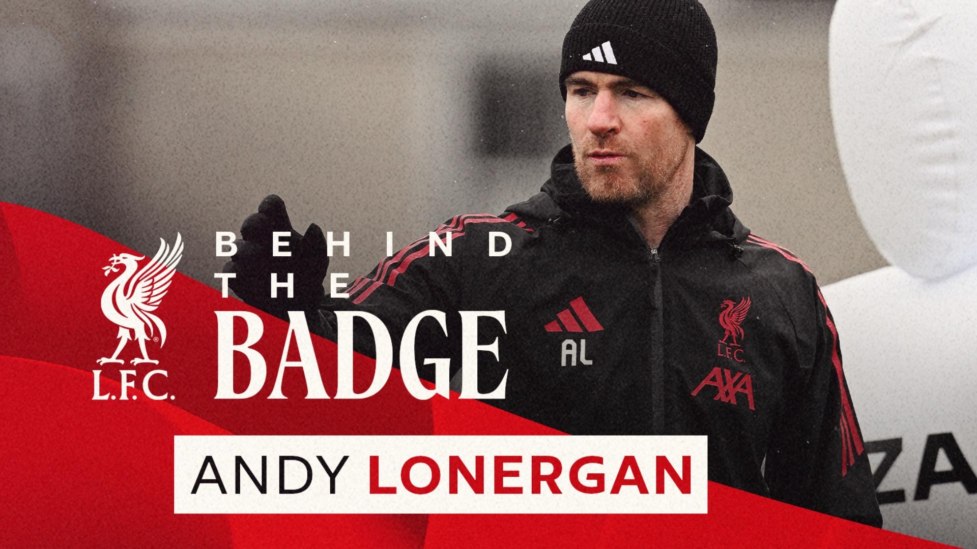 Behind the Badge: Andy Lonergan's second unexpected spell at Liverpool