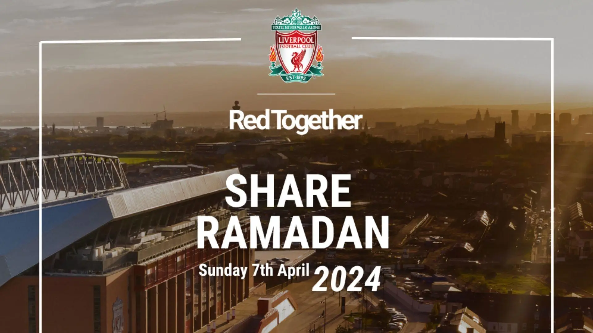 LFC to host community event at Anfield to celebrate Ramadan