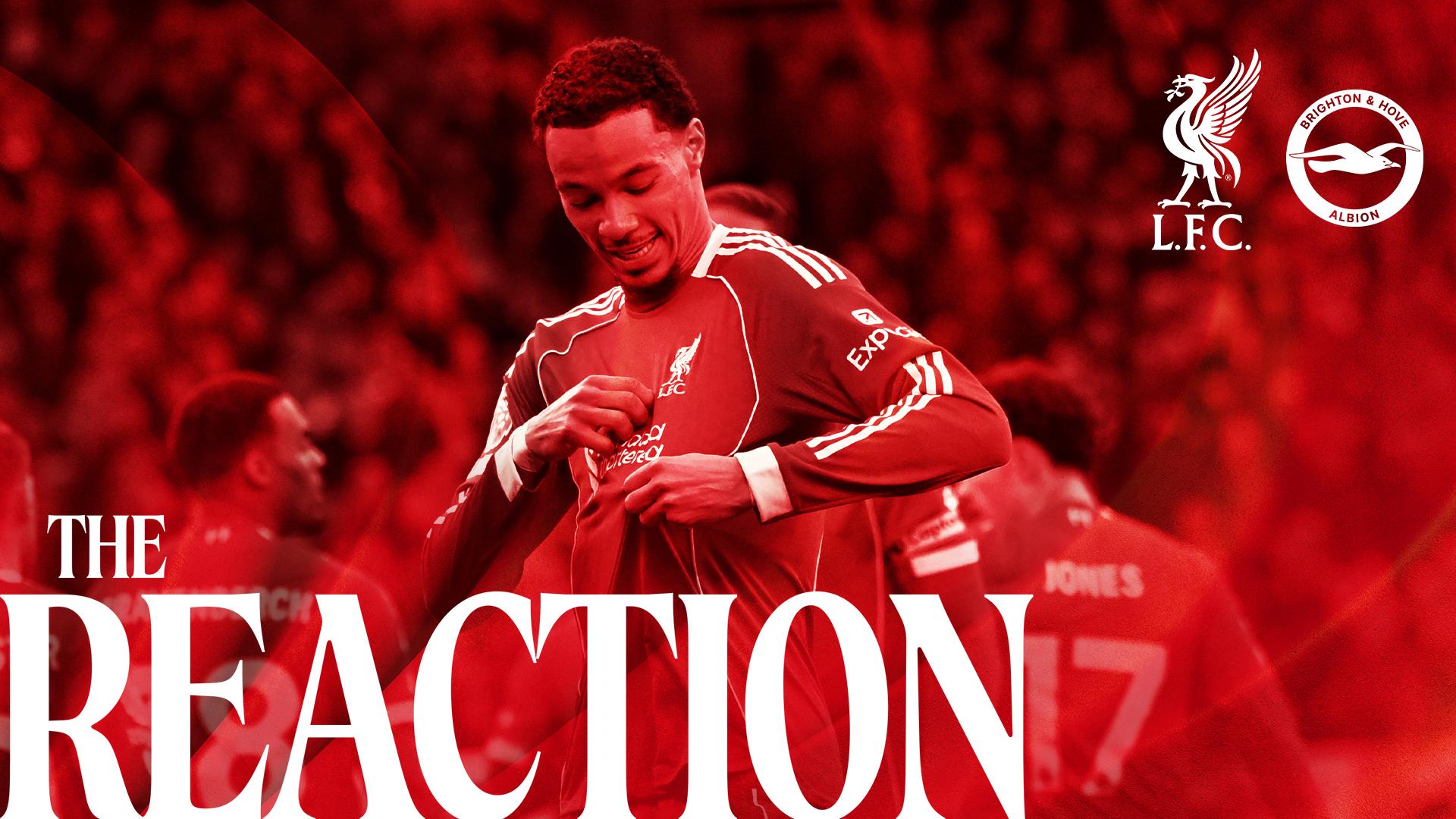 'The Reaction' podcast: Hear from Slot, Jones and more on Brighton win