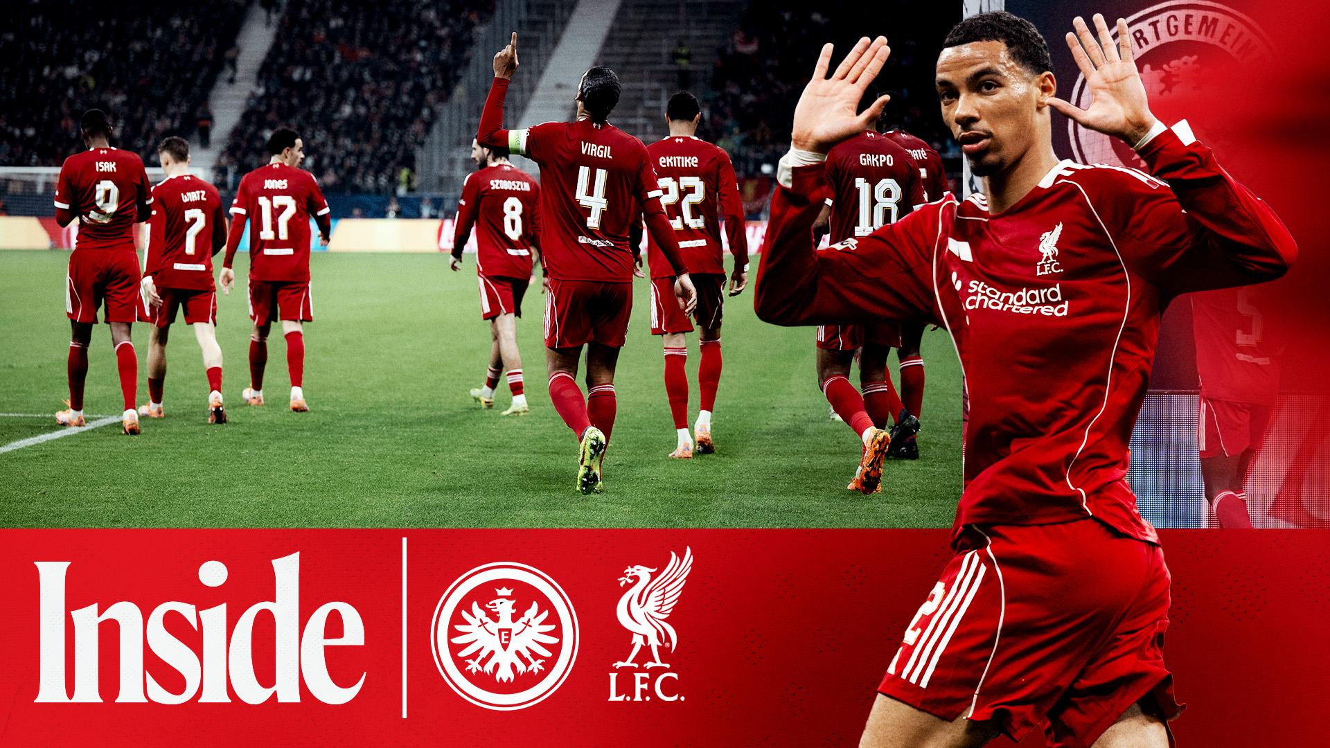 Inside Frankfurt: Behind the scenes of Liverpool's 5-1 Champions League win