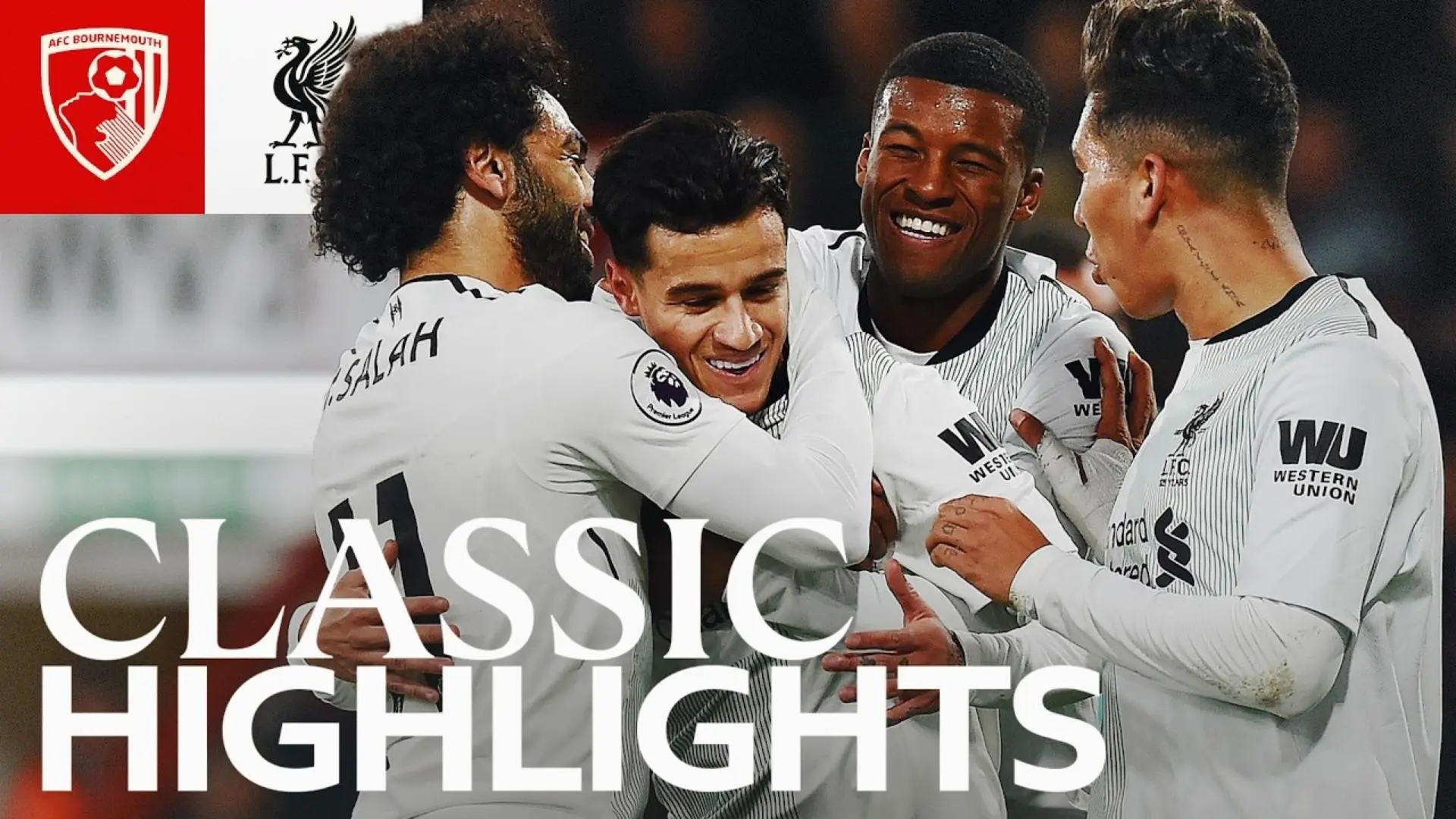 Classic Highlights: 'Full package' Liverpool score four away at Bournemouth