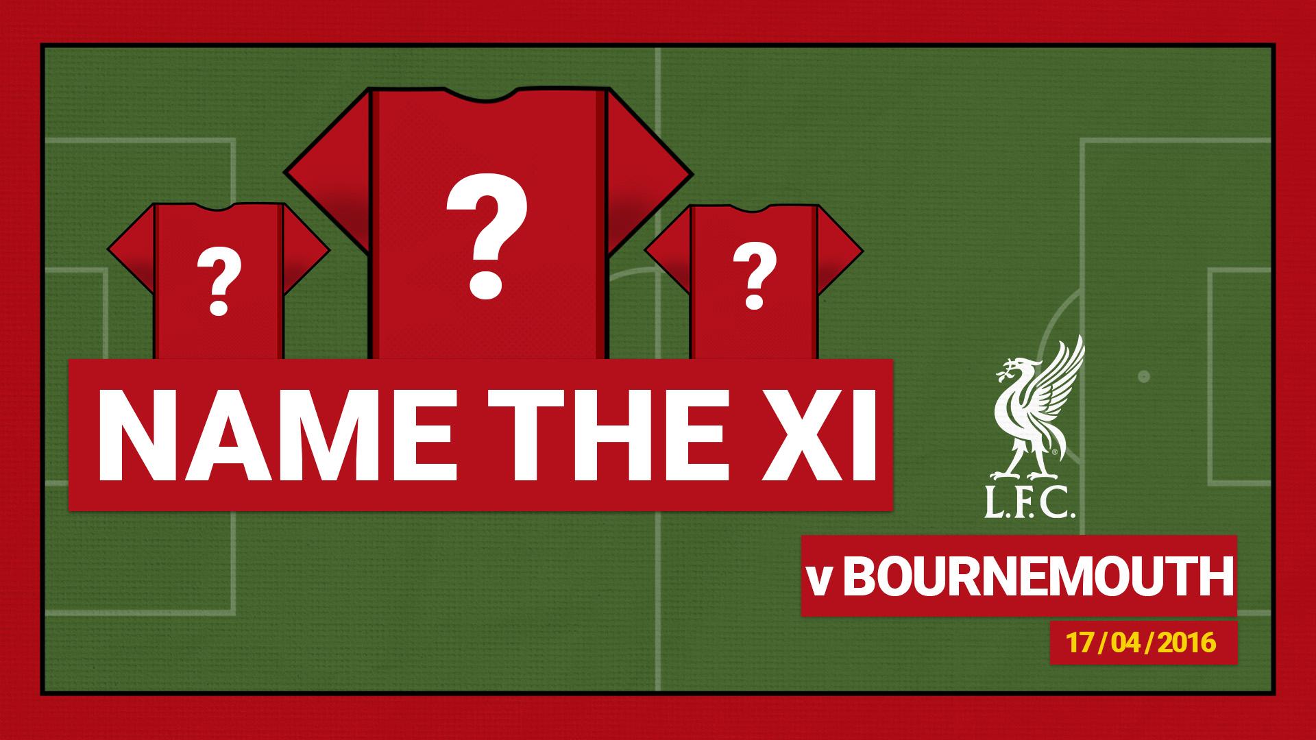 Name the starting XI: Bournemouth 1-2 Liverpool (2016)
