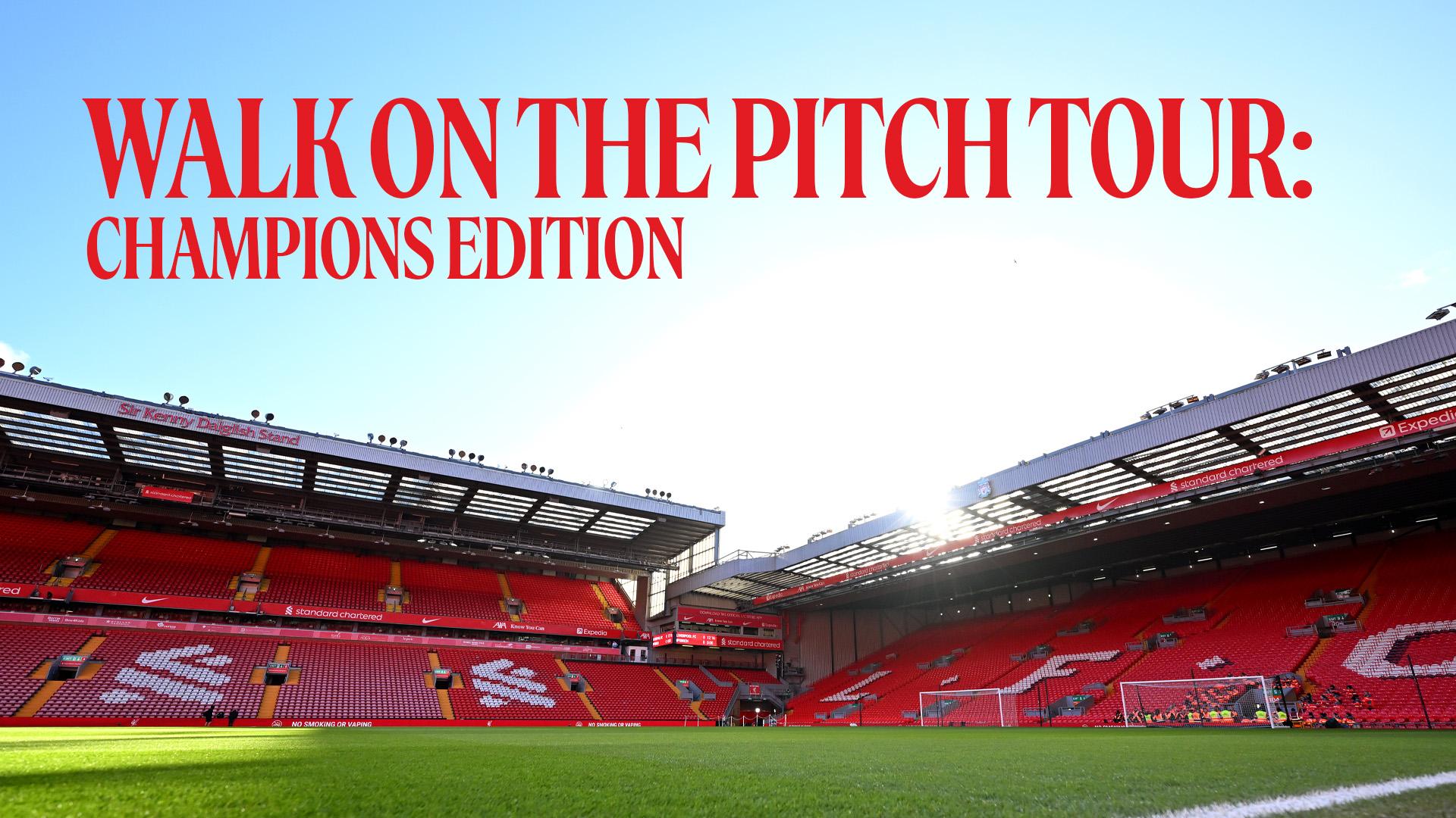 Walk on the Pitch Tour - Champions Edition: celebrate Liverpool’s 2024-25 Premier League glory