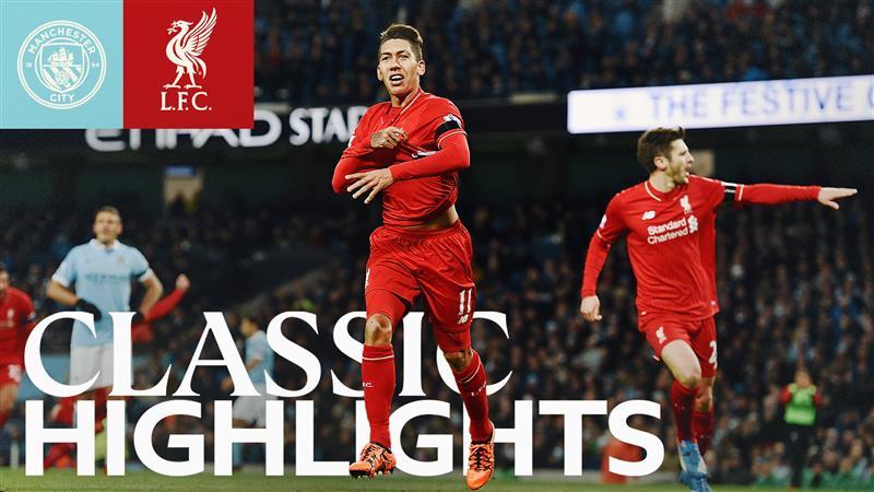 Classic Highlights: Manchester City 1-4 Liverpool (November 2015)
