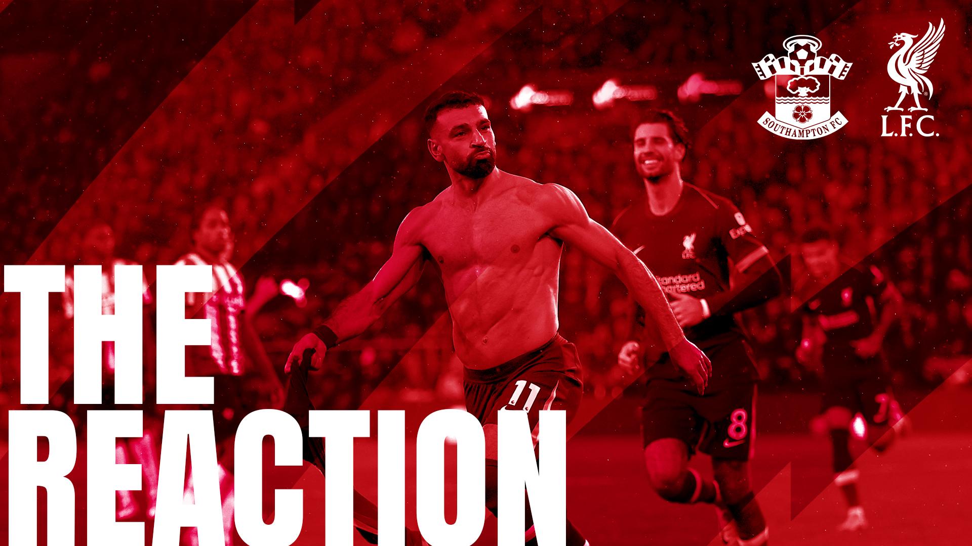 'The Reaction' from Southampton as Liverpool move eight points clear
