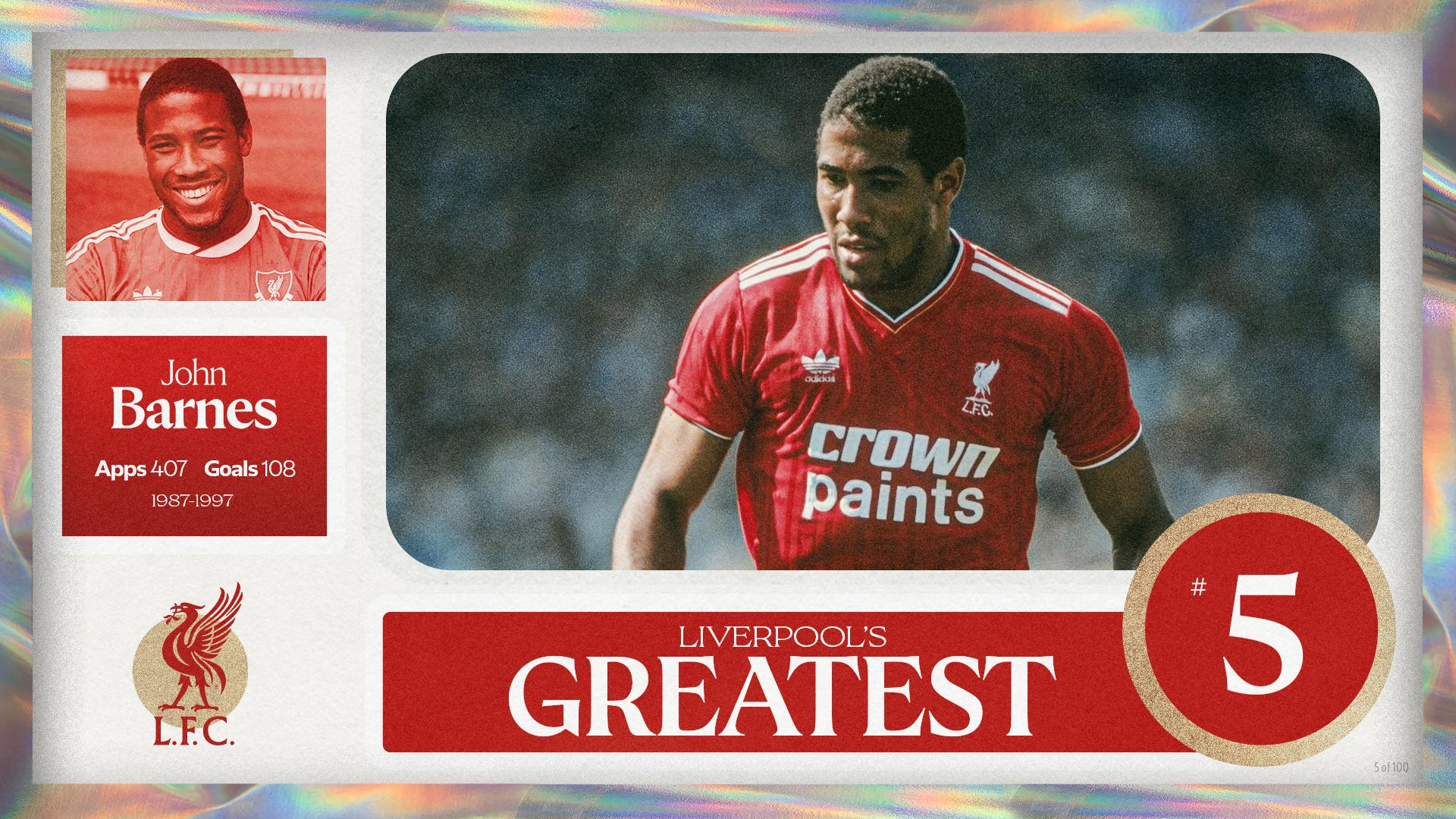 Liverpool's Greatest - No.5: John Barnes