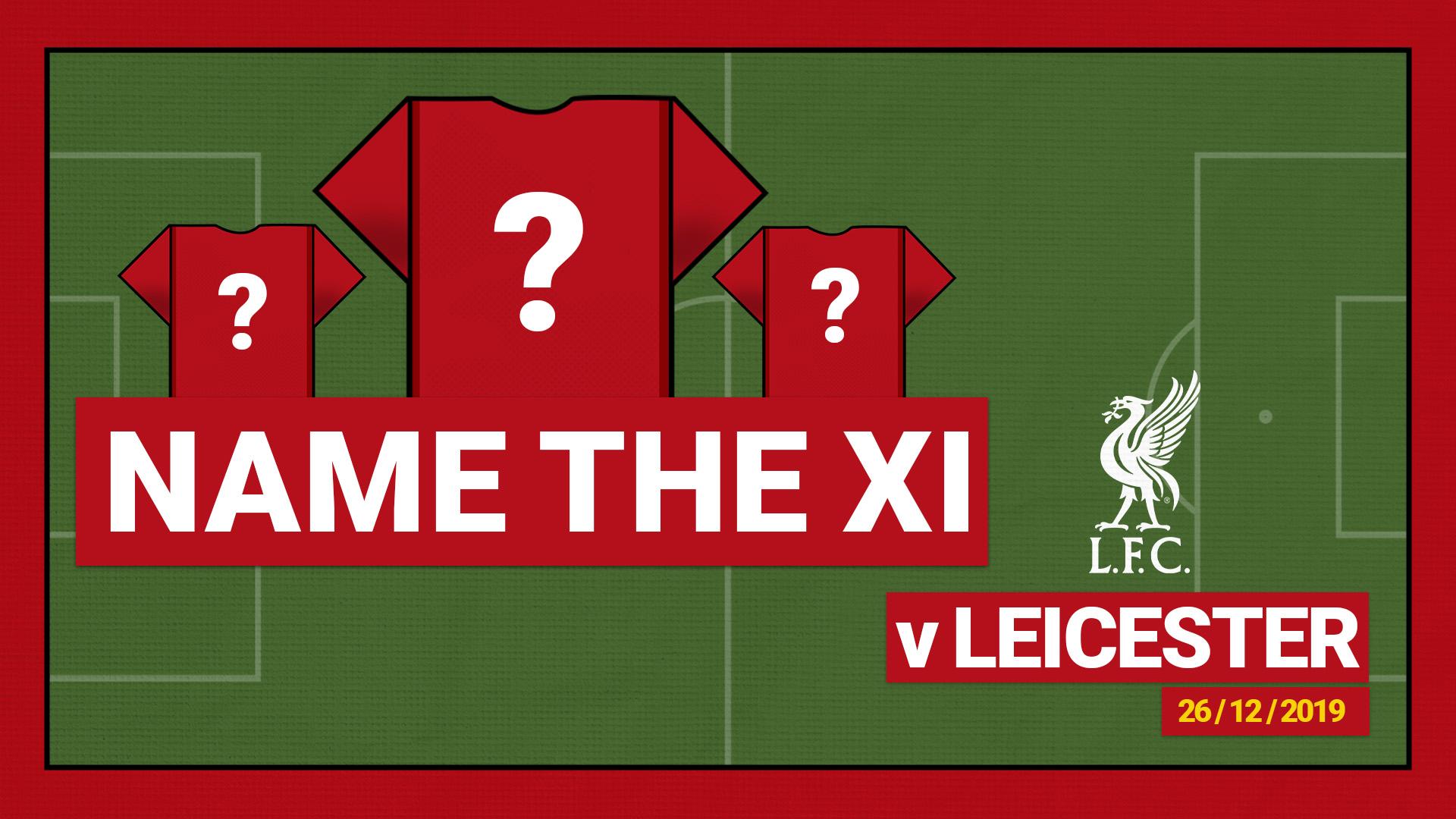 Name the starting XI: Leicester City 0-4 Liverpool (2019)