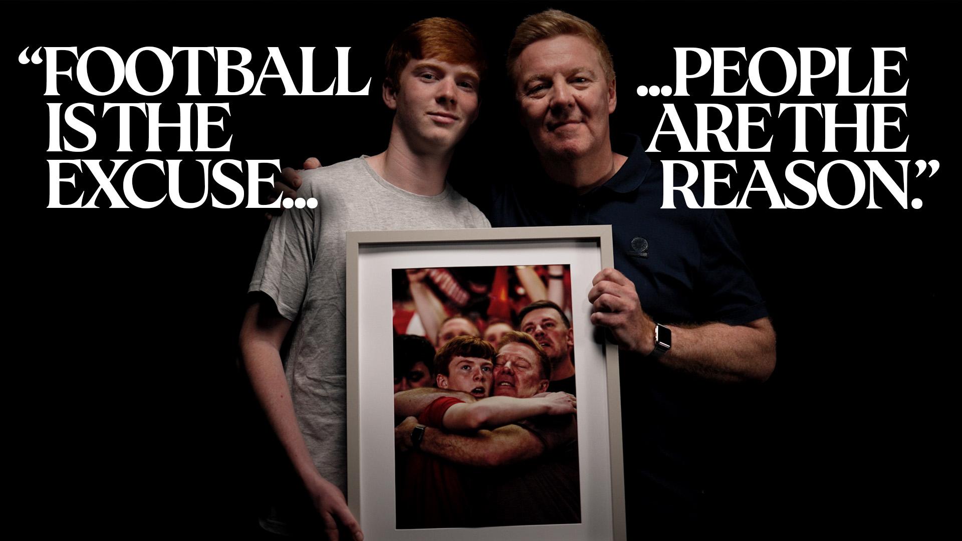 'Football is the excuse, the people are the reason'
