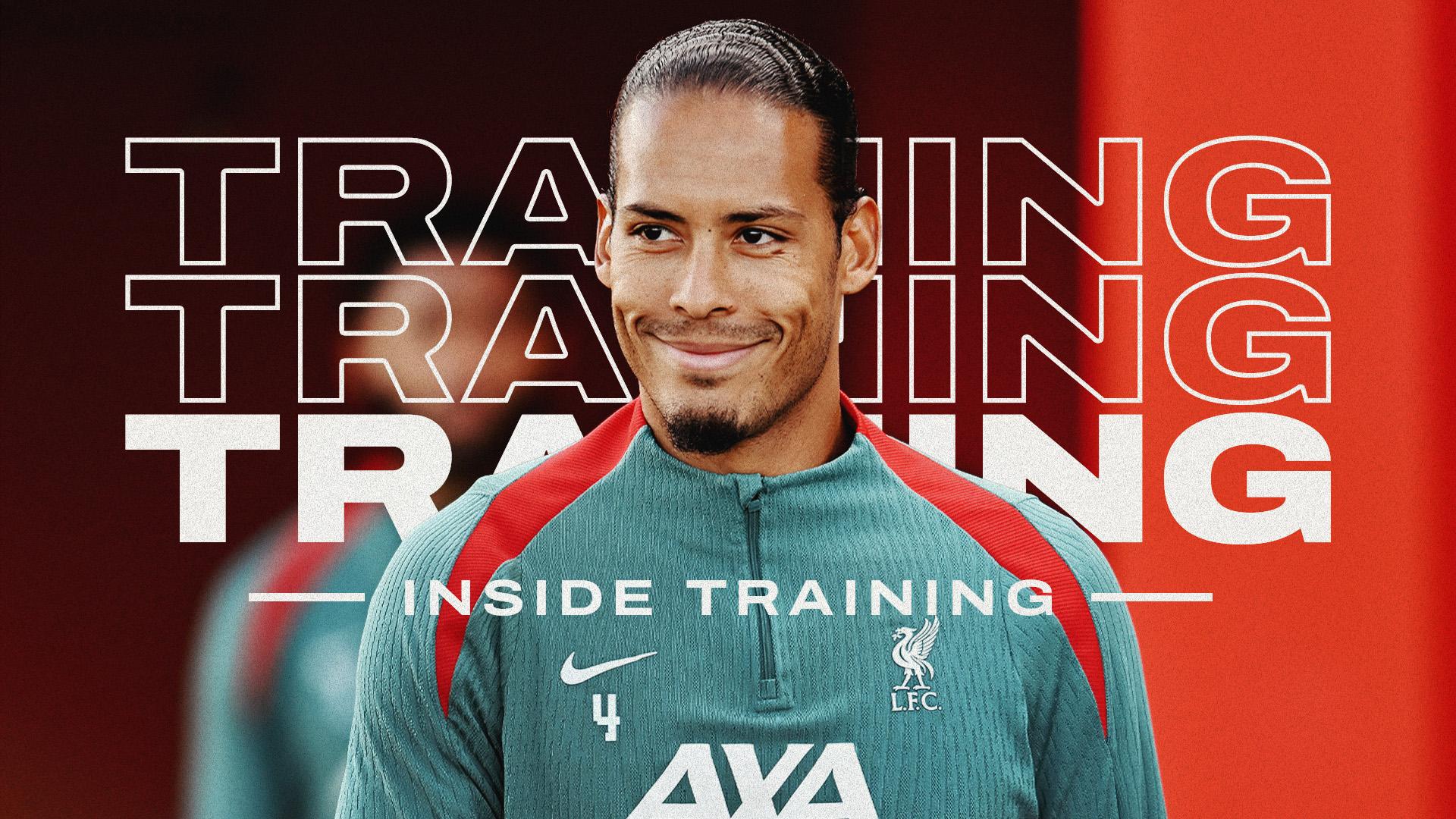 Inside Training: Behind the scenes with Liverpool for Chelsea preparations