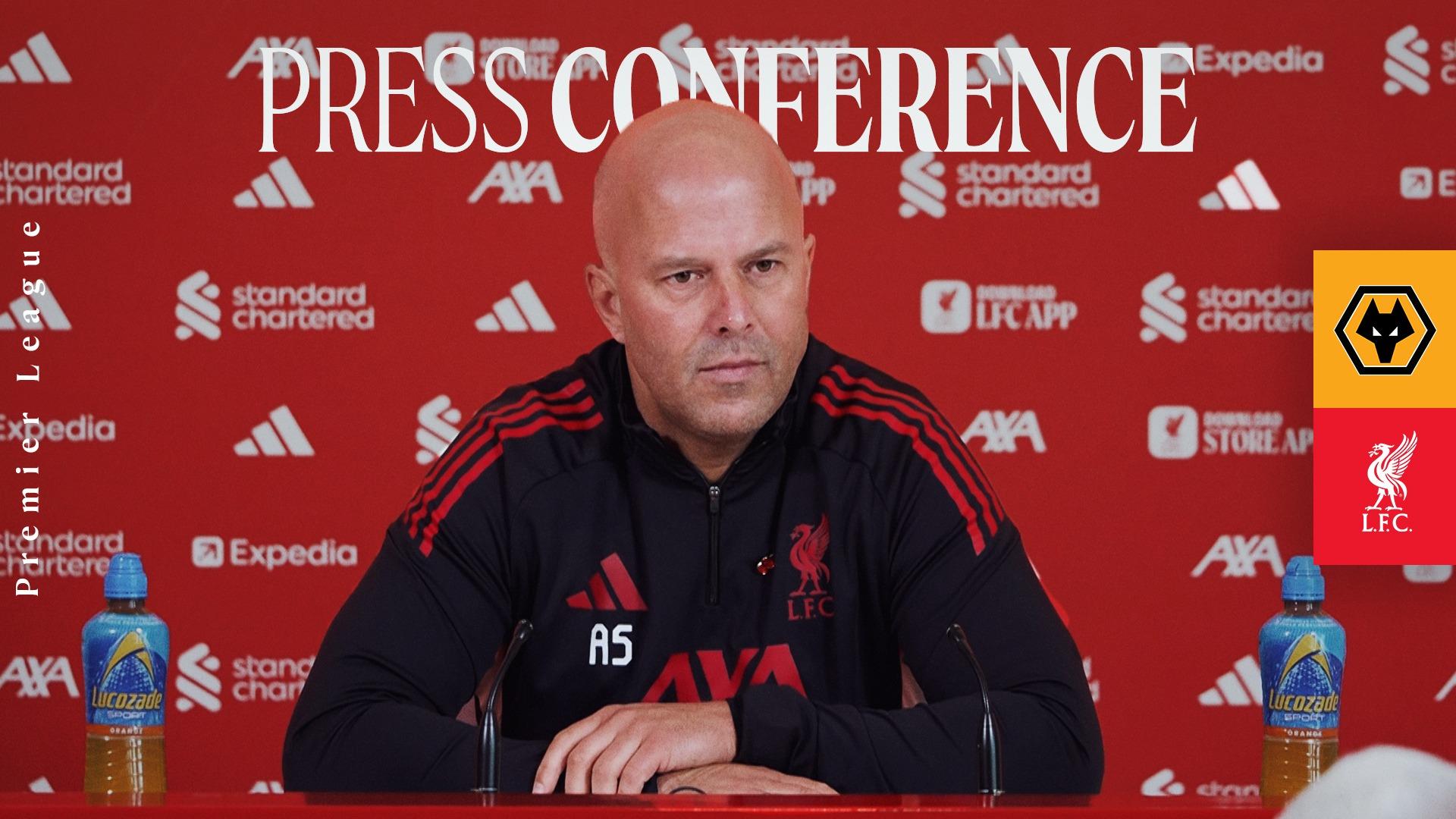 Monday: Watch Arne Slot's pre-Wolves press conference live