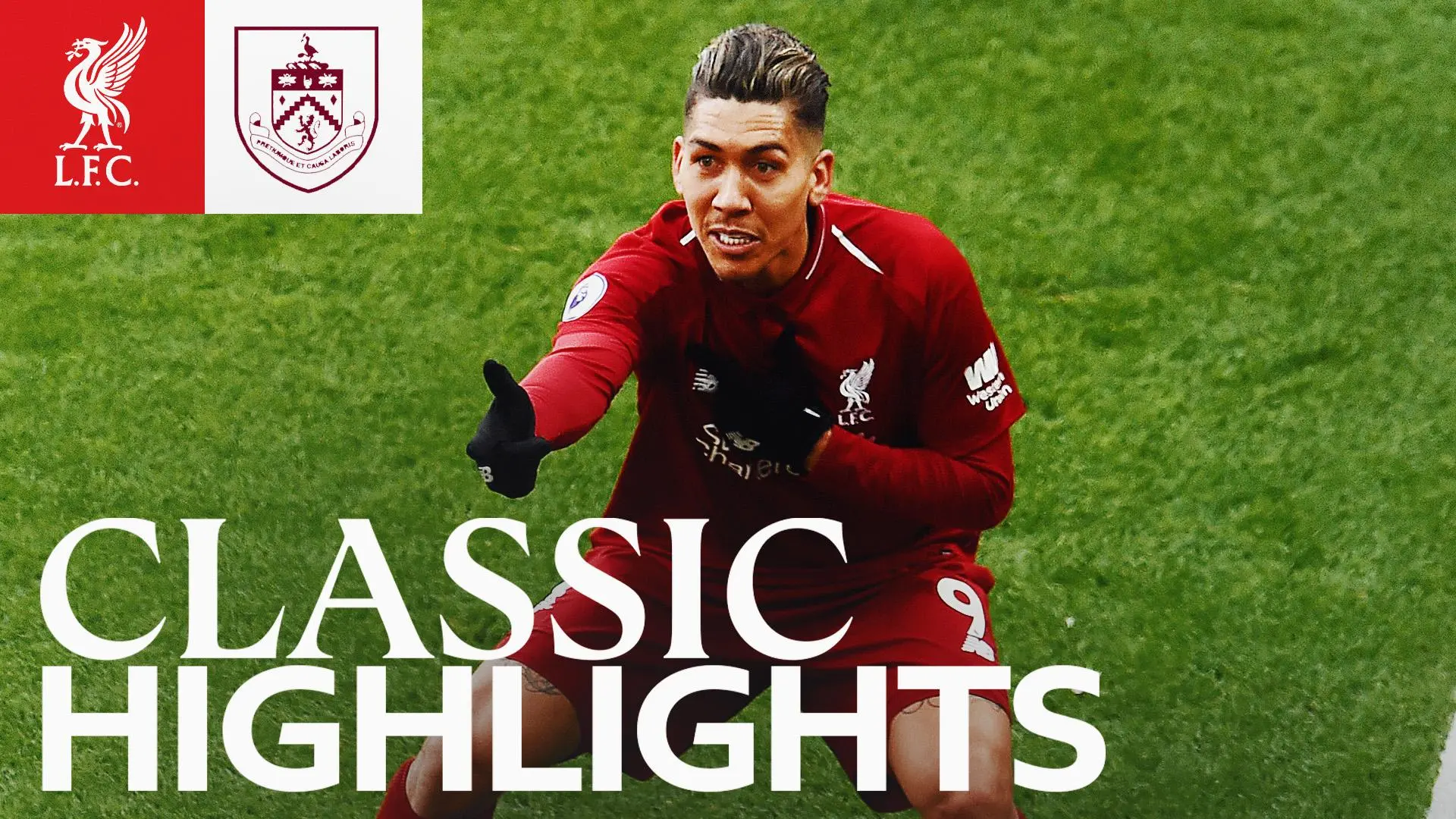 Watch 'Classic Highlights': Liverpool 4-2 Burnley (2019)