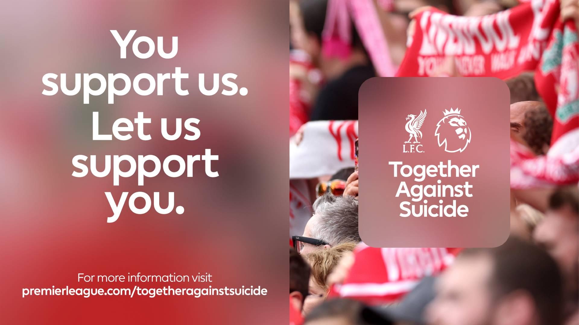 LFC continues to support Premier League 'Together Against Suicide' initiative
