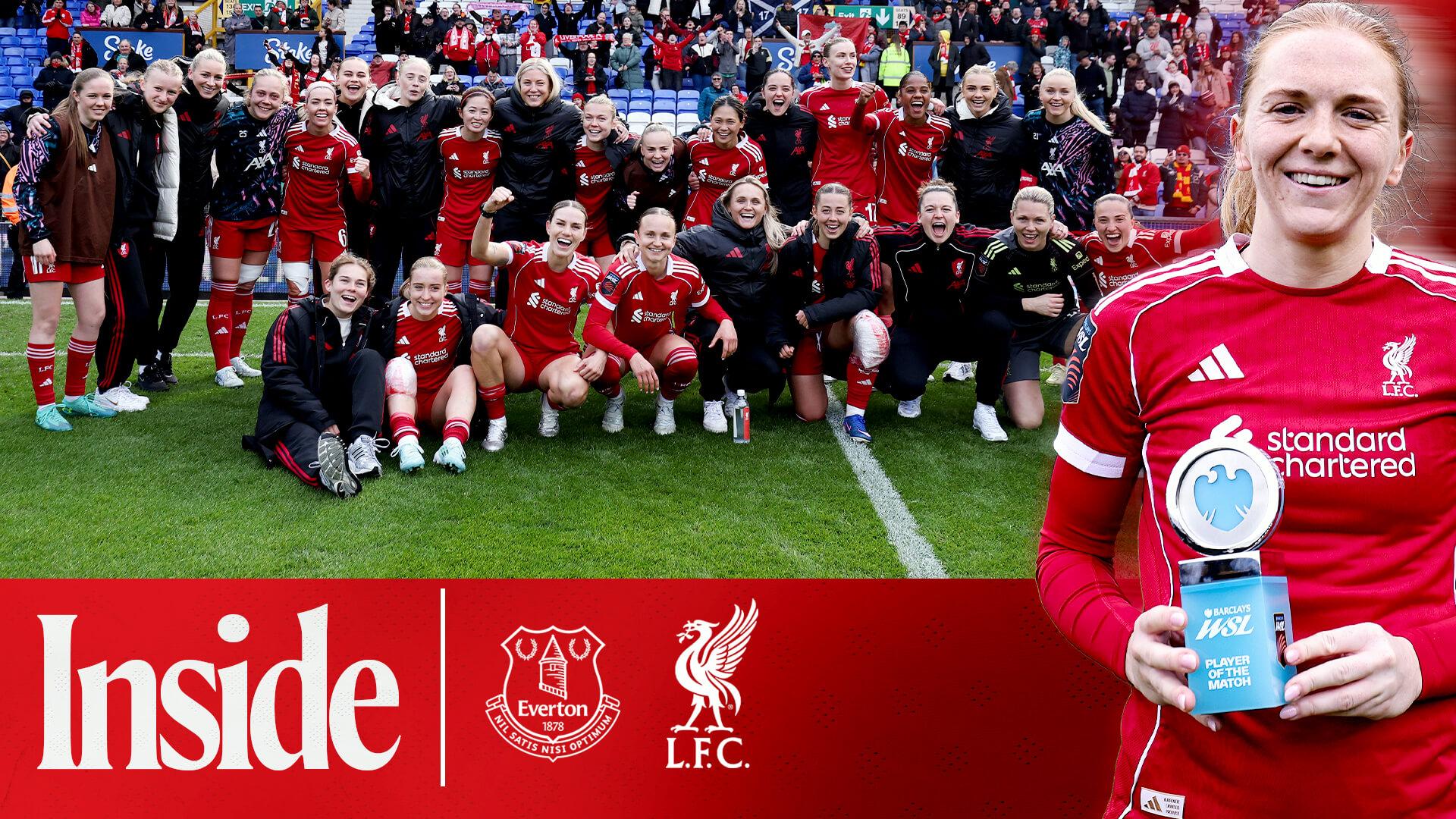 Inside: Unseen footage from Liverpool's WSL win at Goodison Park