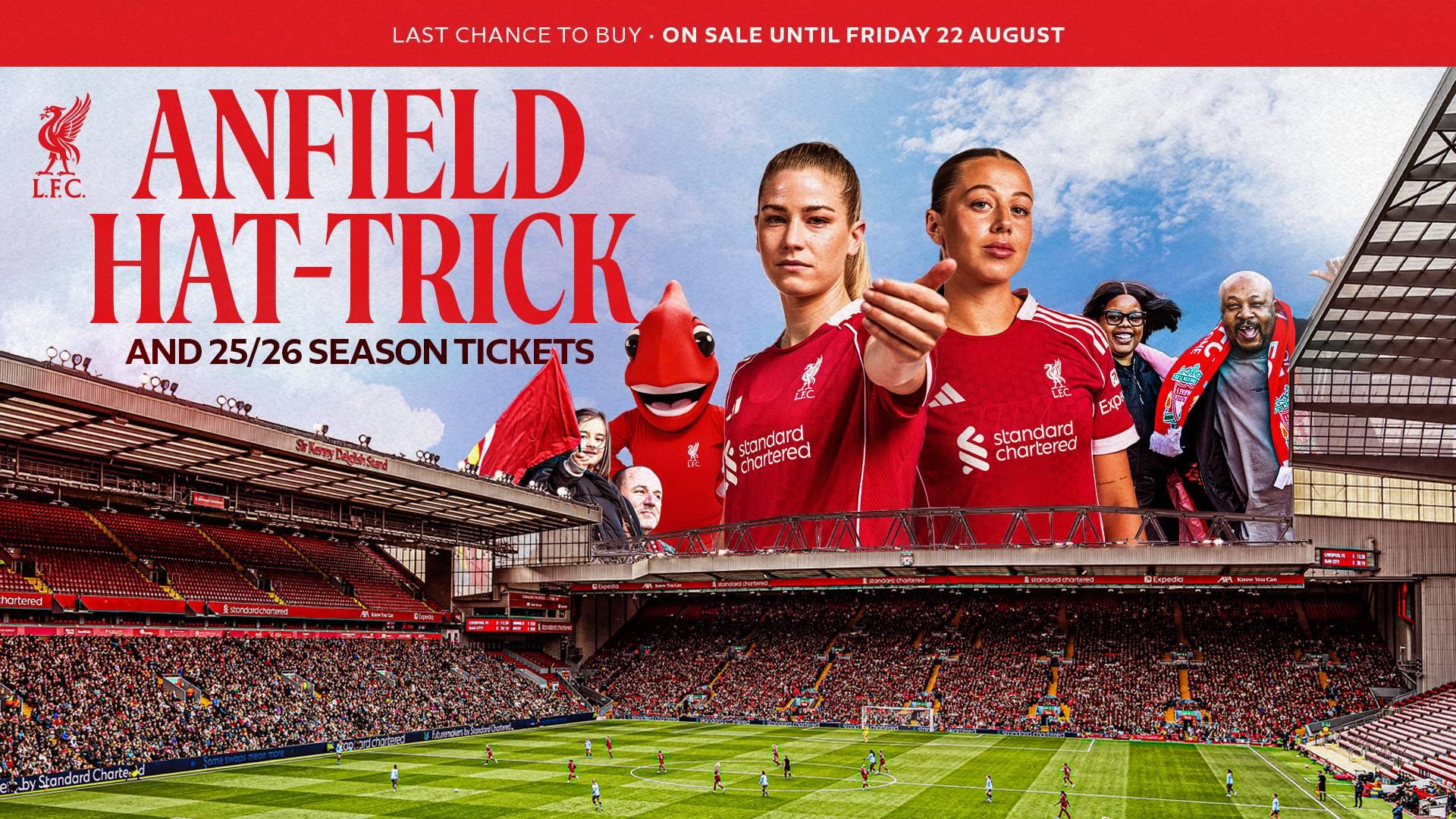 Last chance to buy LFC Women season tickets and Anfield Hat-Trick package