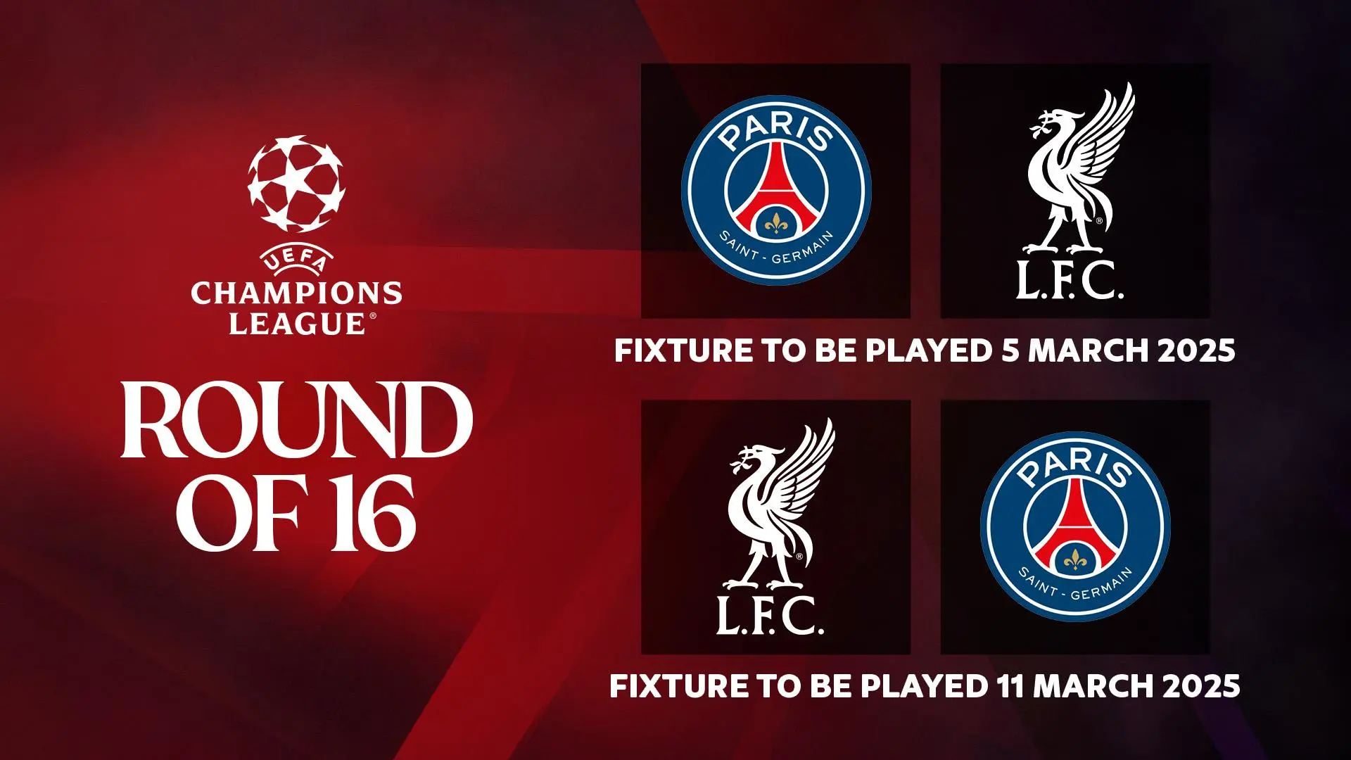 Fixture details for Liverpool's Champions League last-16 tie with PSG