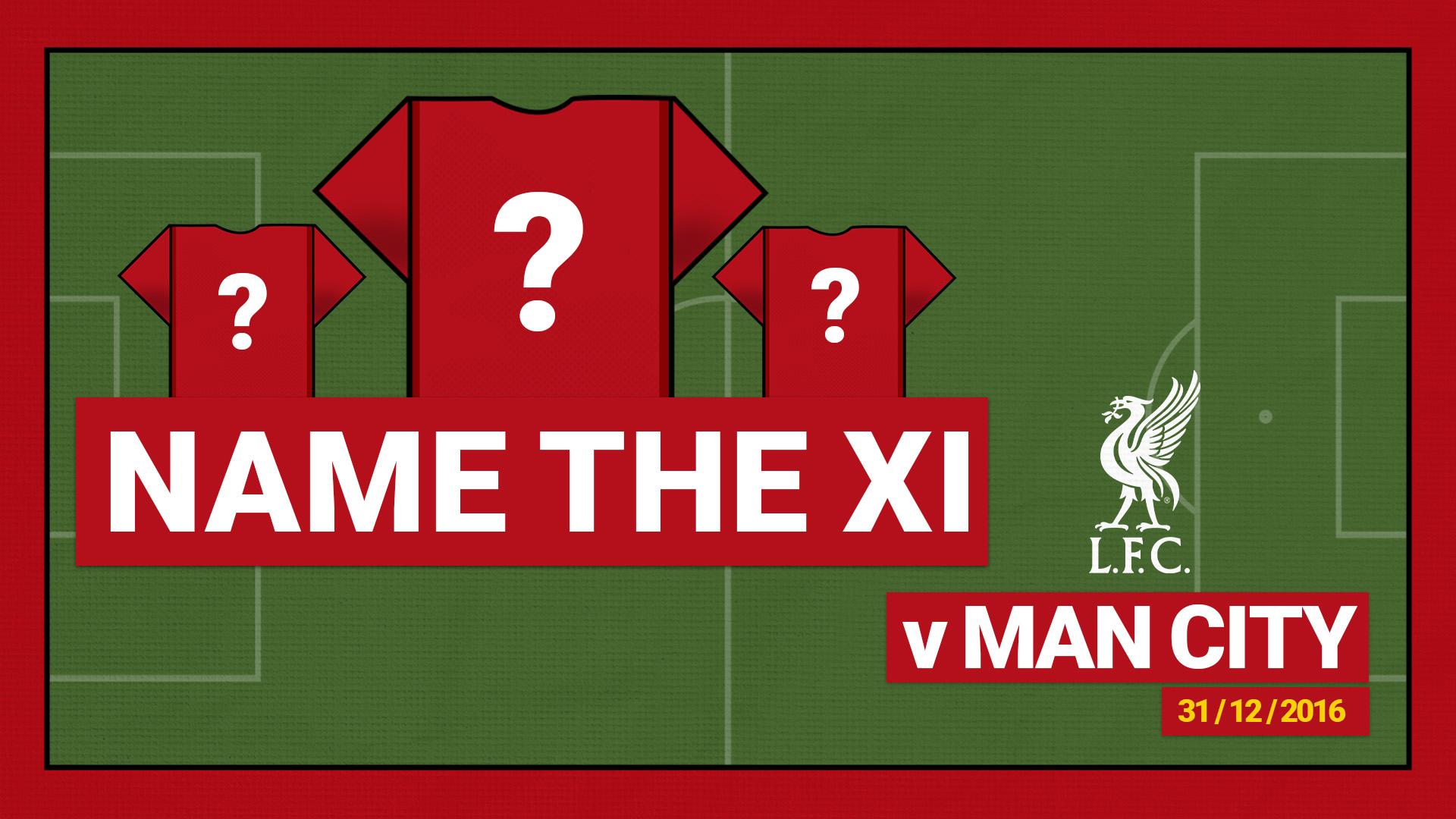 Name the starting XI: Liverpool 1-0 Manchester City - 2016