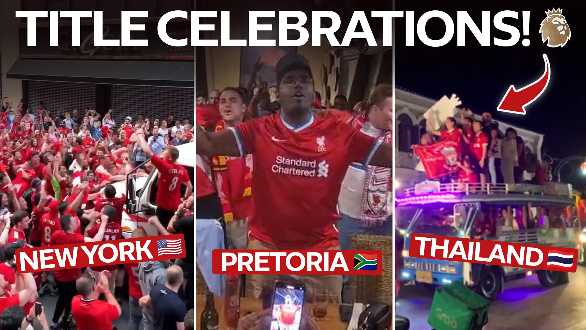 Watch fans across the world celebrate LFC's historic 20th league title