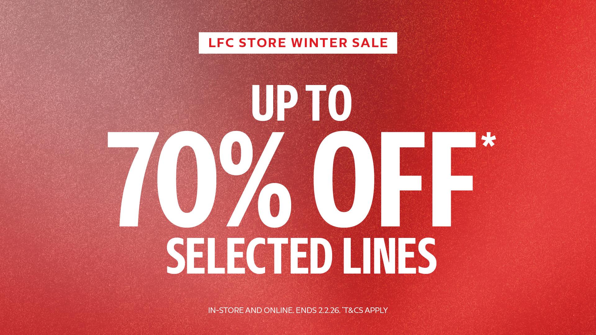 Enjoy savings of up to 70% with the LFC Retail Winter Sale