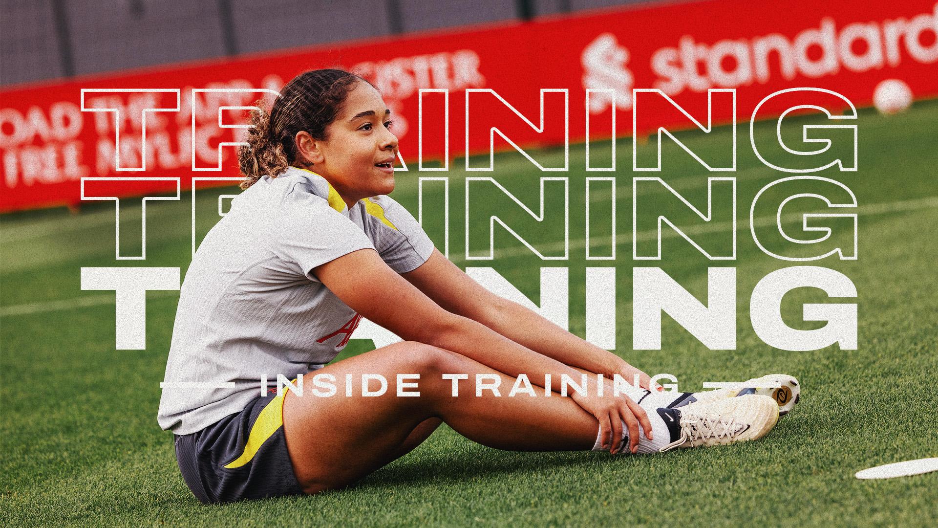 Inside Training: Behind the scenes with Liverpool FC Women on Friday