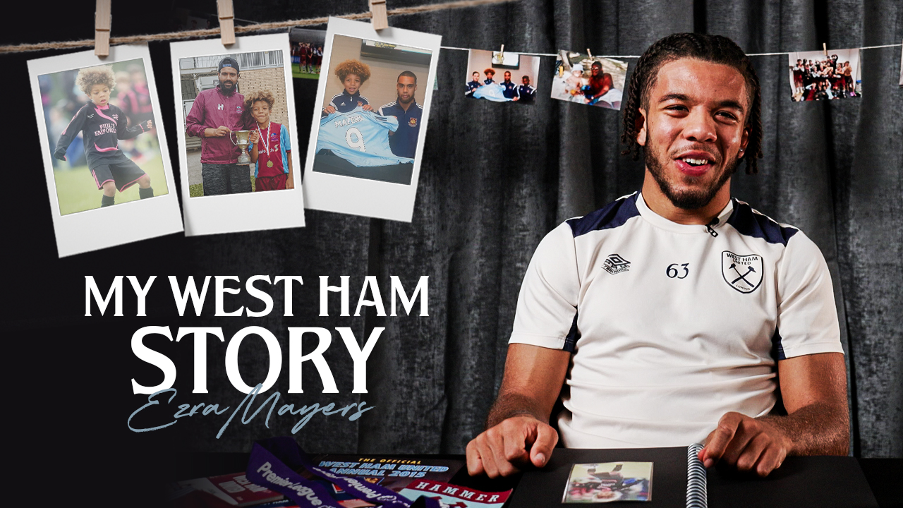 My West Ham Story | Ezra Mayers